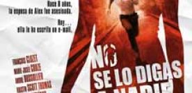 No se lo digas a nadie