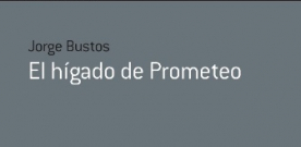 El hígado de Prometeo