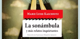 La sonámbula y más relatos inquietantes