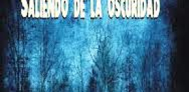 Saliendo de la oscuridad