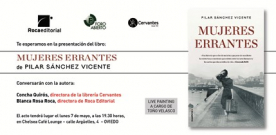 Pilar Sánchez Vicente presenta ‘Mujeres errantes’