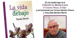 Presentación de ‘La vida por debajo’ de Tomás Martín