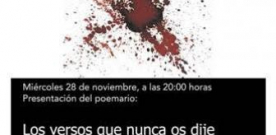 Presentación de ‘Los versos que nunca os dije’ de Yasmina Álvarez