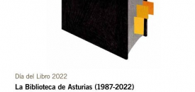 Exposición “La Biblioteca de Asturias (1987-2022): 35 años construyendo la memoria de Asturias”