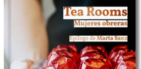 La editorial asturiana Hoja de Lata cumple 10 años y publica una edición conmemorativa de ‘Tea Rooms’, la gran novela de Luisa Carnés