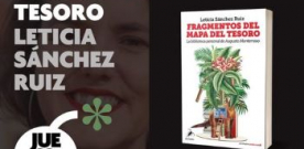 Leticia Sánchez Ruiz presenta ‘Fragmentos del mapa del tesoro’