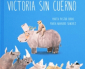 Presentación de ‘Victoria sin cuerno’ de Marta Pastur Rubio