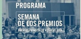 Semana de los Premios Fundación Princesa de Asturias 2024