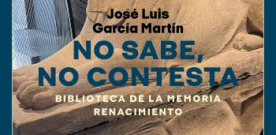 Presentación de ‘No sabe, no contesta’ de José Luis García Martín
