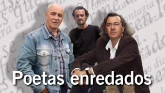 Miguel Rojo, José Luis Piquero, Fernando Beltrán: Poetas enredados