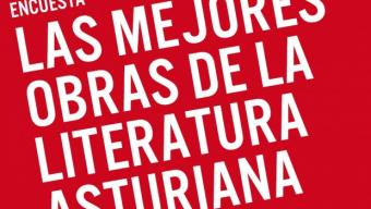 Encuesta: Las mejores obras de la literatura asturiana