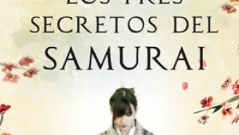 Los tres secretos del samurái