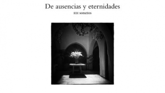 De ausencias y eternidades. 101 sonetos