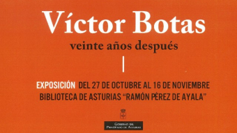La Biblioteca de Asturias acoge la exposición ‘Victor Botas veinte años después’