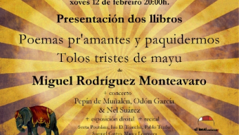 Presentación de ‘Poemas pr’amantes y paquidermos’ de Miguel Rodríguez Monteavaro