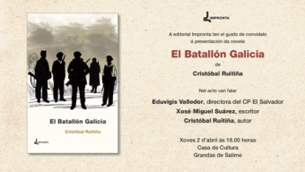 Presentación de ‘El batallón Galicia’ de Cristóbal Ruitiña
