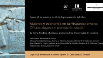 Presentación en Oviedo de ‘Mujeres y economía en la Hispania romana’