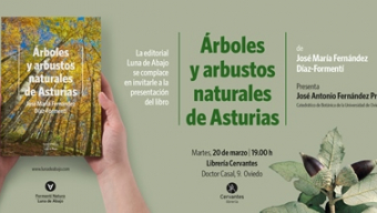 Presentación de ‘Árboles y arbustos naturales de Asturias’ de José María Fernández Díaz-Formentí