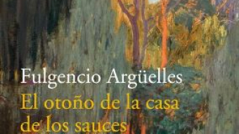 Fulgencio Argüelles presenta ‘El otoño de la casa de los sauces’