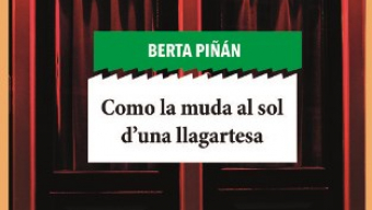 Presentación de ‘Como la muda al sol d’una llagartesa’ de Berta Piñán
