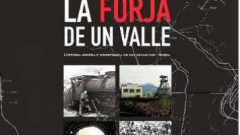 Presentación de ‘La forja de un valle’ de Antidio Martínez y Manuel Antonio Huerta