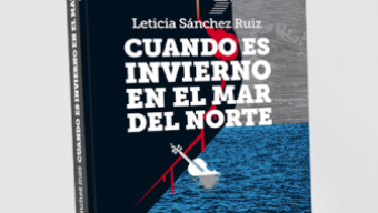 Presentación de ‘Cuando es invierno en el mar del Norte’ de Leticia Sánchez Ruiz