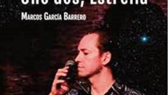 Marcos García Barrero presenta ‘Unos dos, Estrella’