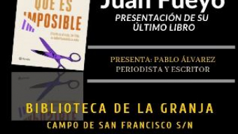 Juan Fueyo presenta ‘Te dirán que es imposible’ en la Biblioteca de La Granja
