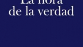 La hora de la verdad