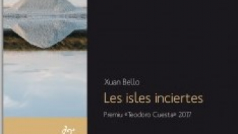 La Tertulia Malory escueye ‘Les isles inciertes’, de Xuan Bello, como meyor llibru n’asturianu del añu 2020