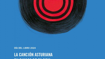 Exposición “La canción asturiana en discos de 78 rpm” en la Biblioteca de Asturias